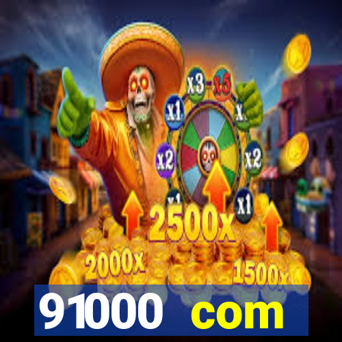 91000 com plataforma de jogos